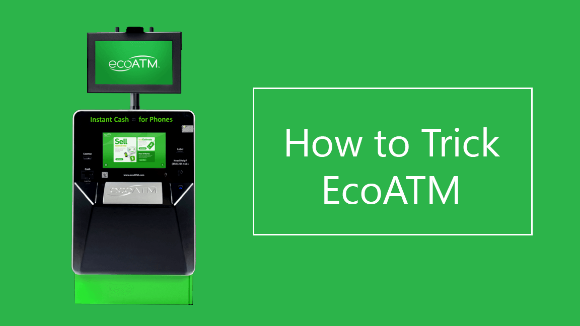 How to trick ecoATM and how can you take benefit from it? Step into the